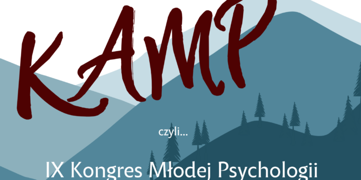 IX Kongresie Młodej Psychologii (KAMP) 2023